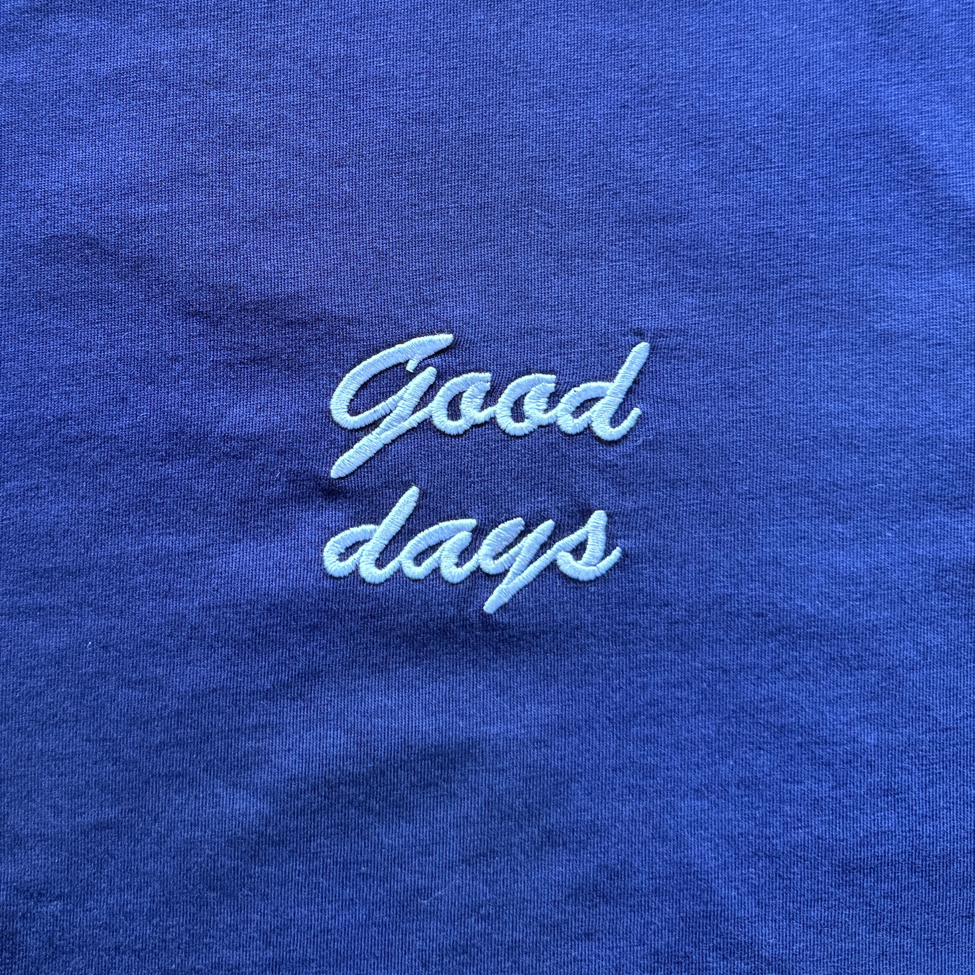 Good Days T-shirt